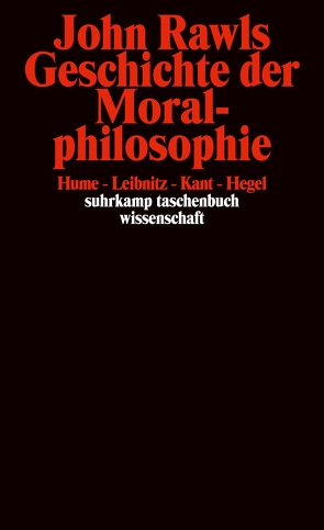 Geschichte der Moralphilosophie von Herman,  Barbara, Rawls,  John, Schulte,  Joachim