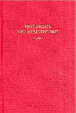 Geschichte der Musiktheorie / Die Lehre vom einstimmigen liturgischen Gesang von Atkinson,  Charles M, Ertelt,  Thomas F, Huglo,  Michel, Meyer,  Christian, Philips,  Nancy, Schlager,  Karlheinz, Zaminer,  Frieder