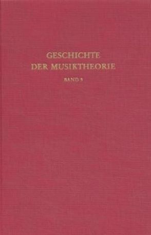 Geschichte der Musiktheorie / Enstehung nationaler Traditionen: Frankreich und England von Cooper,  Barry, Ertelt,  Thomas F, Seidel,  Wilhelm, Zaminer,  Frieder