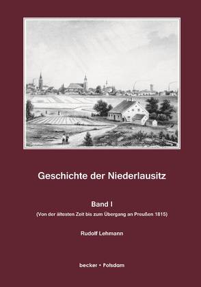 Geschichte der Niederlausitz von Lehmann,  Rudolf