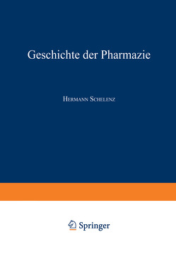 Geschichte der Pharmazie von Schelenz,  Hermann