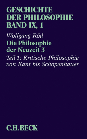 Geschichte der Philosophie Bd. 9/1: Die Philosophie der Neuzeit 3 von Röd,  Wolfgang