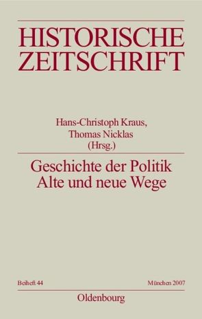 Geschichte der Politik von Kraus,  Hans-Christof, Nicklas,  Thomas