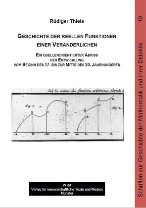 Geschichte der reellen Funktionen einer Veränderlichen von Thiele,  Rüdiger