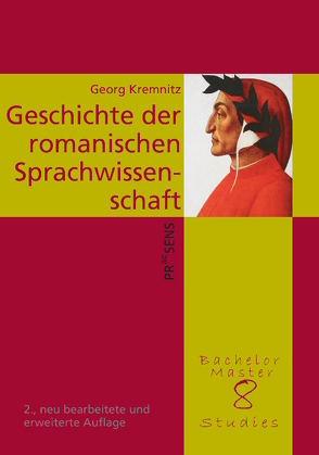 Geschichte der romanischen Sprachwissenschaft unter besonderer Berücksichtigung der Entwicklung der Zahl der romanischen Sprachen von Kremnitz,  Georg