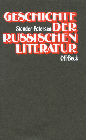 Geschichte der russischen Literatur von Krämer,  Wilhelm, Stender-Petersen,  Adolf