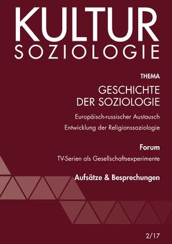 Geschichte der Soziologie von Bescherer,  Peter, Bitterlich,  Thomas, Geier,  Wolfgang, Katschnig,  Gerhard, Knappe,  Ulrich, Raile,  Paolo