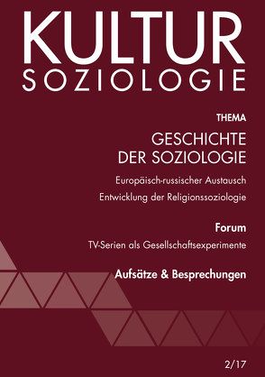 Geschichte der Soziologie von Bescherer,  Peter, Bitterlich,  Thomas, Geier,  Wolfgang, Katschnig,  Gerhard, Knappe,  Ulrich, Raile,  Paolo