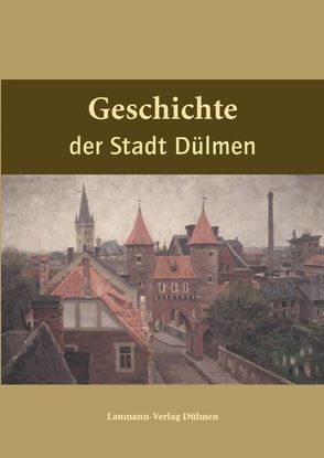 Geschichte der Stadt Dülmen von Sudmann,  Stefan