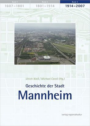 Geschichte der Stadt Mannheim von Caroli,  Michael, Nieß,  Ulrich