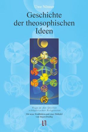 Geschichte der theosophischen Ideen von Nösner,  Uwe