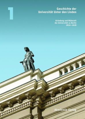 Geschichte der Universität Unter den Linden von McClelland,  Charles, Tenorth,  Heinz-Elmar