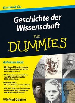 Geschichte der Wissenschaft für Dummies von Göpfert,  Winfried