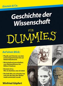 Geschichte der Wissenschaft für Dummies von Göpfert,  Winfried