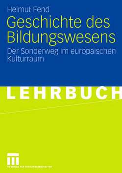 Geschichte des Bildungswesens von Fend,  Helmut