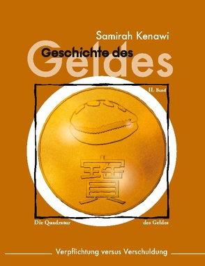 Geschichte des Geldes von Kenawi,  Samirah