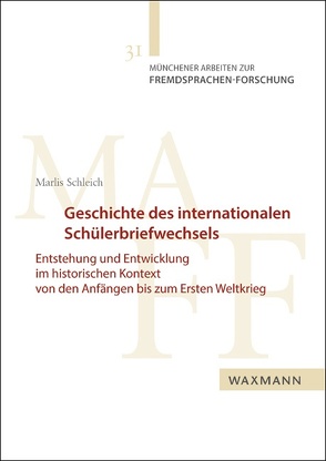 Geschichte des internationalen Schülerbriefwechsels von Schleich,  Marlis