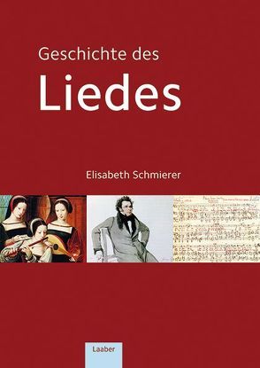 Geschichte des Liedes von Schmierer,  Elisabeth