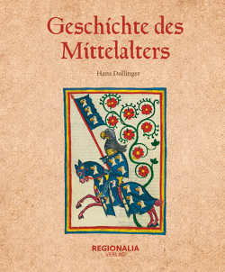 Geschichte des Mittelalters von Dollinger,  Hans