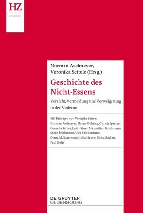 Geschichte des Nicht-Essens von Aselmeyer,  Norman, Settele,  Veronika