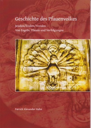 Geschichte des Pfauenvolkes von Hahn,  Patrick Alexander