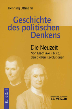 Geschichte des politischen Denkens von Ottmann,  Henning