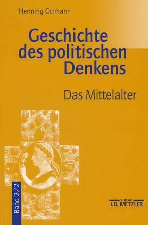 Geschichte des politischen Denkens von Ottmann,  Henning