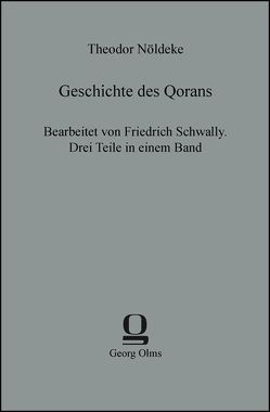 Geschichte des Qorans von Nöldeke,  Theodor