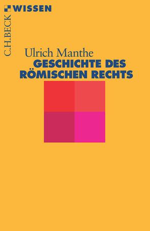 Geschichte des römischen Rechts von Manthe,  Ulrich