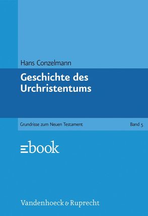 Geschichte des Urchristentums von Conzelmann,  Hans