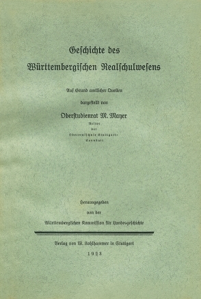 Geschichte des württembergischen Realschulwesens von Mayer,  M.