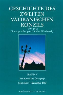 Geschichte des Zweiten Vatikanischen Konzils (1959-1965) von Alberigo,  Giuseppe, Wittstadt,  Klaus