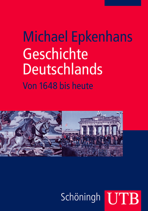 Geschichte Deutschlands von Epkenhans,  Michael