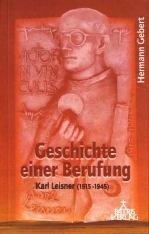 Geschichte einer Berufung von Gebert,  Hermann