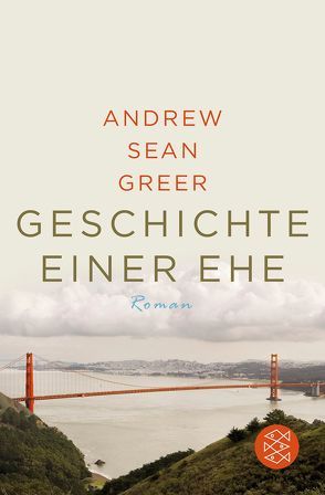 Geschichte einer Ehe von Greer,  Andrew Sean, Strätling,  Uda