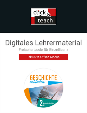 Geschichte entdecken – Nordrhein-Westfalen / Geschichte entdecken NRW click & teach 2 Box von Berger,  Anne-Claire, Bergmeister,  Martin, Gönensay,  Meike, Gorgels,  Anne, Hassan,  Kais, Herbers,  Matthias, Herbers-Rauhut,  Cornelia, Heße,  Marius, Laufs,  Florian, Niehaus,  Florian, Saal,  Ralf, Scherzinger,  Jana, Schmidt,  Sabrina, Schulte,  Niklas, Schulte,  Thomas