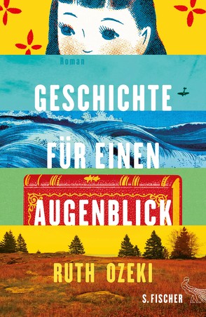 Geschichte für einen Augenblick von Ozeki,  Ruth, Schnettler,  Tobias