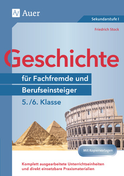 Geschichte für Fachfremde und Berufseinsteiger 5-6 von Stock,  Friedrich