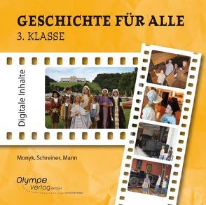 Geschichte für alle 3: digitale Inhalte von Elisabeth,  Mann, Monyk,  Elisabeth, Schreiner,  Eva