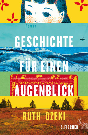 Geschichte für einen Augenblick von Ozeki,  Ruth, Schnettler,  Tobias