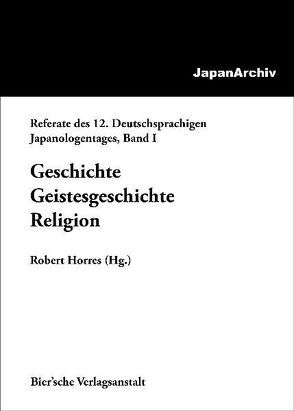 Geschichte, Geistesgeschichte, Religion von Horres,  Robert