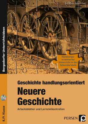 Geschichte handlungsorientiert: Neuere Geschichte von Breiter,  Rolf, Paul,  Karsten