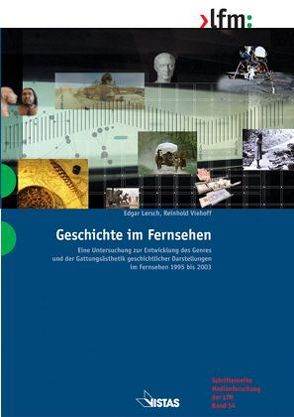 Geschichte im Fernsehen von Lersch,  Edgar, Viehoff,  Reinhold