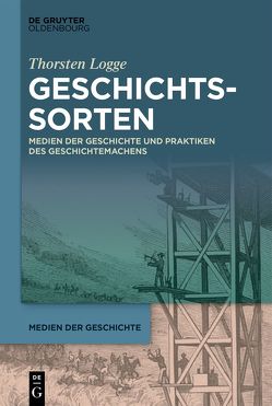 Geschichte im Rampenlicht von Logge,  Thorsten, Schöck-Quinteros,  Eva, Steffen,  Nils