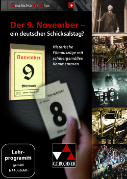 Geschichte In Clips / Geschichte in Clips – 9. November