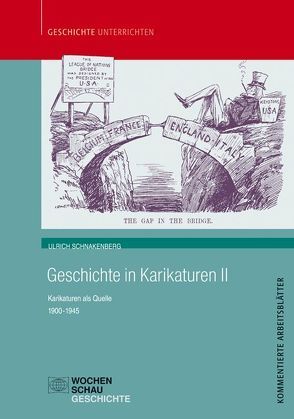 Geschichte in Karikaturen 2 von Schnakenberg,  Ullrich