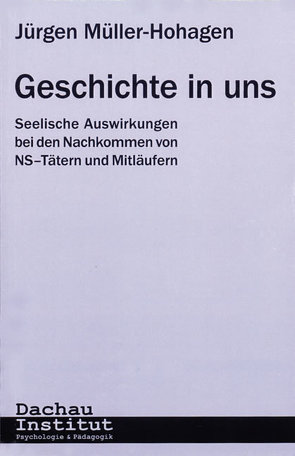 Geschichte in uns von Müller-Hohagen,  Jürgen