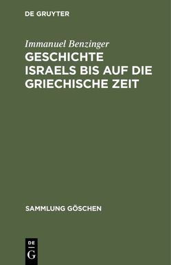 Geschichte Israels bis auf die griechische Zeit von Benzinger,  Immanuel