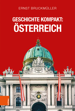 Geschichte kompakt: Österreich von Bruckmüller,  Ernst