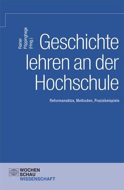 Geschichte lehren an der Hochschule von Pöppinghege,  Rainer